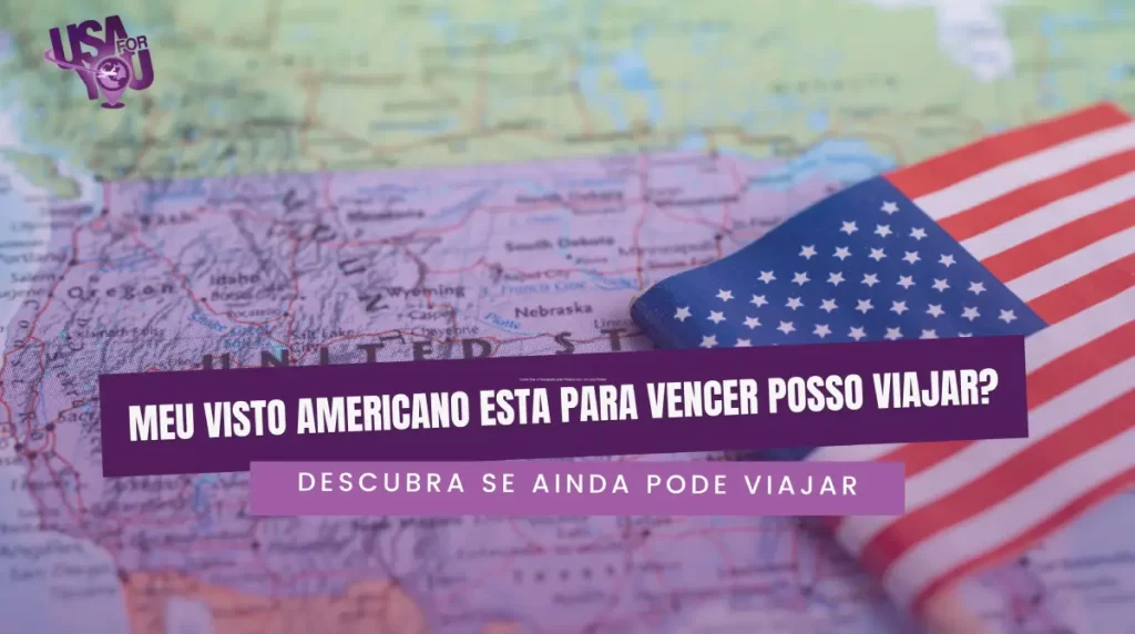 quanto tempo antes de vencer o visto americano posso viajar